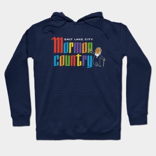 Mormon Country! Hoodie